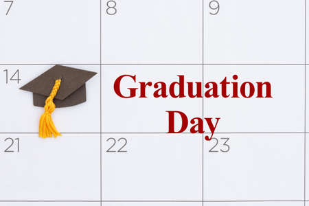 Graduation Day schedules on calendar with a grad cap for your university, college, or school graduation message