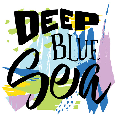 Deep blue sea. Vector illustration for a t-shirt. Calligraphy Lettering illustration.のイラスト素材