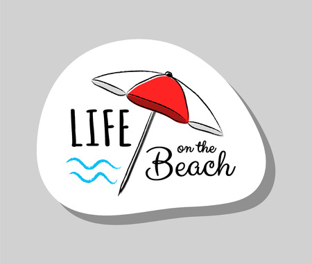 Life on the beach - summer badge with funny text and illustration. Vector.のイラスト素材