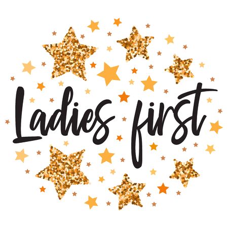Ladies first.  Hand drawn motivation, inspiration phrase. Isolated print. のイラスト素材