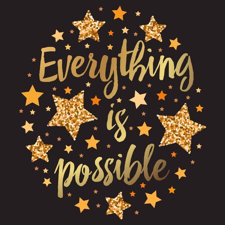 Everything is possible. Hand drawn motivation, inspiration phrase. Isolated print.のイラスト素材