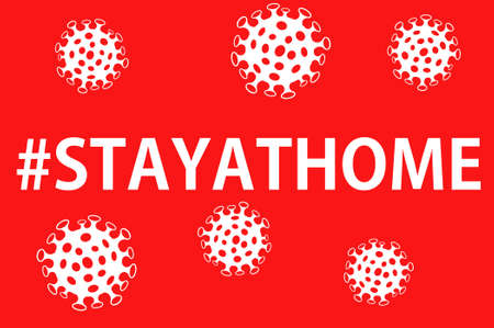 #stayathome. Stay at home. message to peopleの写真素材
