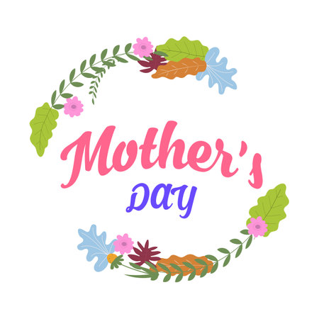 Happy mother's day.Handmade calligraphy with flowers and leaves frame on white background.のイラスト素材
