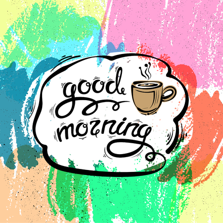 Good morning, vector hand-drawn letters. A Cup of tea or coffeeのイラスト素材