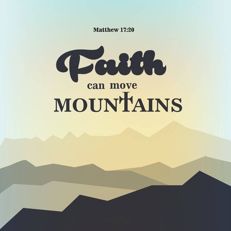 our faith can move mountains. Bible Verse. Modern Calligraphy. Christian Posterの写真素材