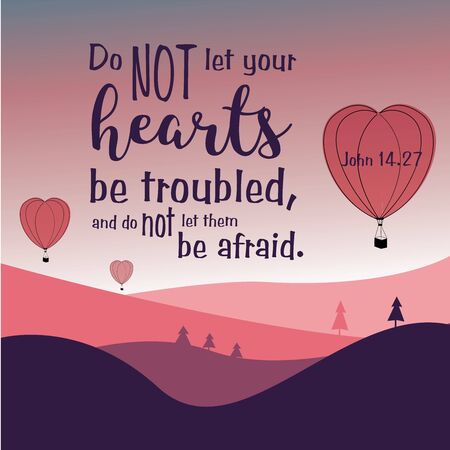 Bible Quote. Do not let your hearts be troubled. Bible verse. Modern calligraphy. Inspirational motivational quote.のイラスト素材