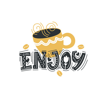 Enjoy. Hand drawn lettering. Large mug with a hot drink. Vector illustration. Coffee shop design.のイラスト素材