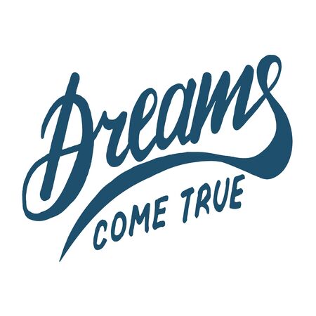 inspiring illustration dreams come true in the style of the letteringのイラスト素材