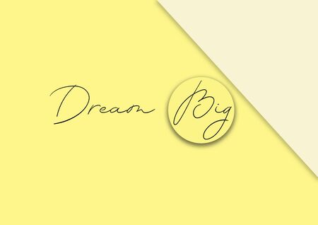 dream big hand written lettering positive quote about life and motivation. Motivation quotesの写真素材