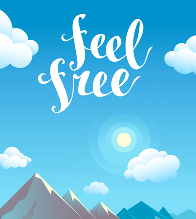 Vector flat cartoon mountain landscape summer illustration. Shining sun, blue sky, white cloud. Hand written text message, hand drawn font, lettering. Print design, poster, placard, card, advertising.のイラスト素材