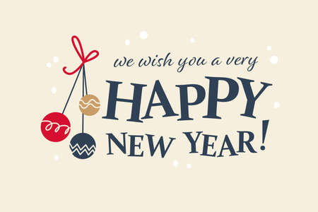 Happy New Year congratulation design with three hanging decoration balls isolated. Vector flat illustration. For cards, banners, prints, packaging, invitations, tags.のイラスト素材