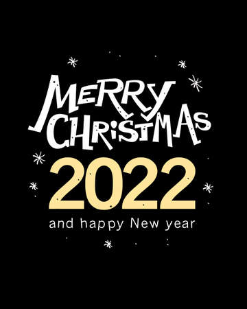 Merry Christmas 2022 and Happy New year congratulation isolated. Lettering hand drawn text. Vector illustration. For holiday cards, party flayers, banners, tags etc.のイラスト素材
