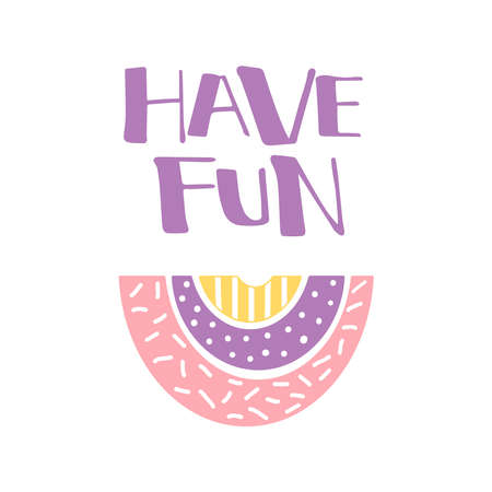 Party greeting card with rainbow and inscription have fun. Illustration in cartoon styleのイラスト素材