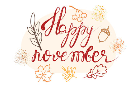Happy November hand lettering text with autumn leaves, acorn and berries. Vector illustration as poster, postcard, greeting card, invitation template. Concept November advertising.のイラスト素材