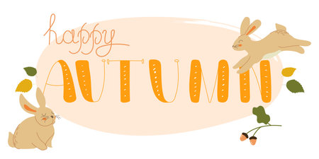 Happy autumn lettering. Hand drawn lettering with autumn leaves, rabbits and acorns on white background. Vector harvest, Autumn Design element for poster, banner, badge, t-shirt, print, logo.のイラスト素材