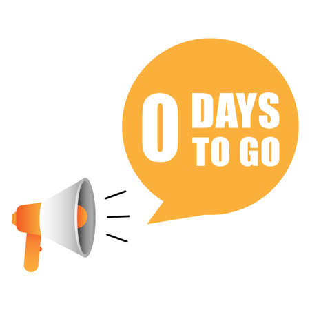 Megaphone promotion illustration. Number zero days. 0 days to go text. Orange speech bubble. EPS 10.のイラスト素材