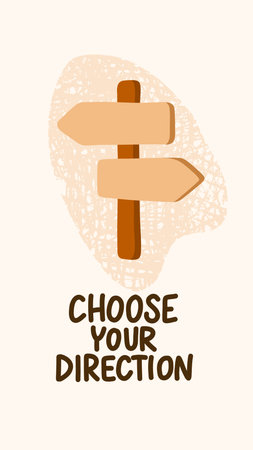 Vector illustration of a wooden signpost with the quote Choose your direction. Features a hand-drawn style with a textured background. Perfect for adventure, guidance, and motivational designsのイラスト素材
