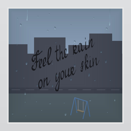 view from the window into the street. rainy day, road, rain drops on the glass, baby swing, grey house. inscription - feel the rain on your skinのイラスト素材