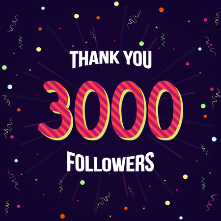 Vector illustration with confetti, digits 3000 and text Thank You Followers on purple background....