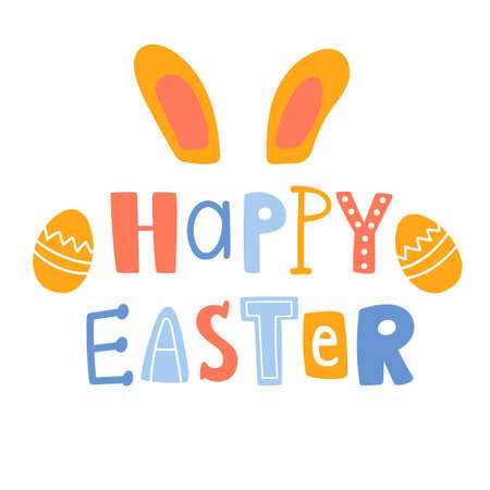 Vector illustration of happy easter text. Cute hand drown lettering with bunny ears and two eggs in doodle style. For postcard, design and concept. Isolated on white backgroundのイラスト素材