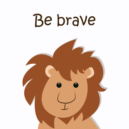 Be brave - card template with a cute lion for children's design. Fun cartoon vector illustration in a flat style.のイラスト素材