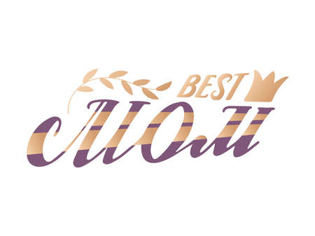 Best mom lettering. Vector hand drawn text with floral element and crown.のイラスト素材