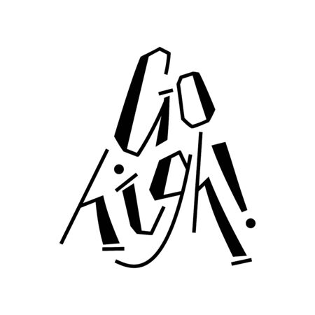 Go high lettering on whiteのイラスト素材