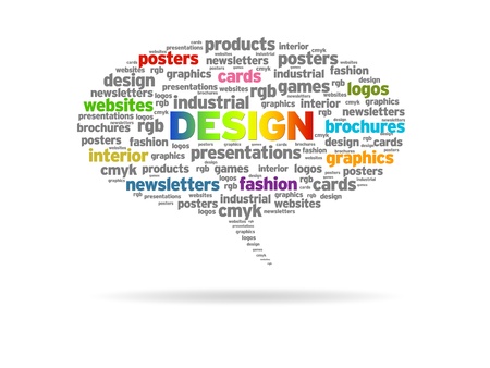 Speech bubble with a design word cloud on white background.の写真素材
