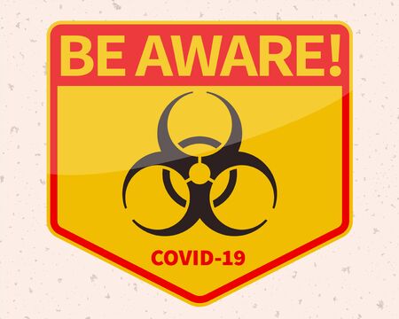 Be aware of Coronavirus yellow warning sign with biohazard symbol on beige backgroundのイラスト素材