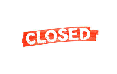 Closed - Red banner with white grunge text