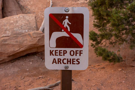 Keep Off Arches Sign protects natural resources