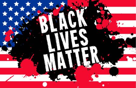 Black Lives Matter. Vector Illustration with grunge text and paint stain on american flag background. Protest against racism and social inequality concept. For social media, web, banner.のイラスト素材