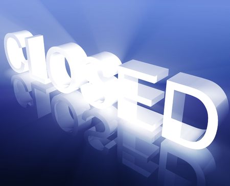 Glowing shining closed business sign symbol illustration backgroundの写真素材