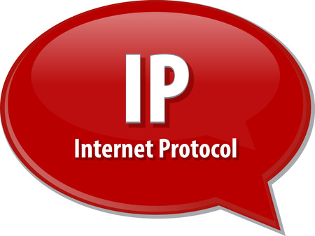 Speech bubble illustration of information technology acronym abbreviation term definition IP Internet Protocolの写真素材