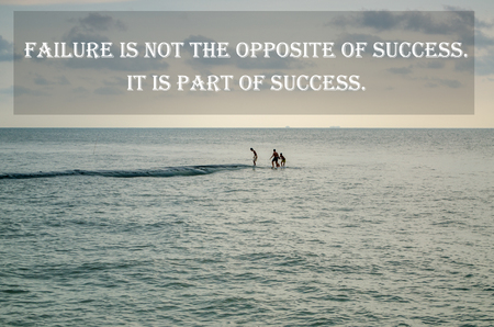 Inspirational Motivating Quote on nature background. Failure is not the opposite of success. It is part of success.の写真素材