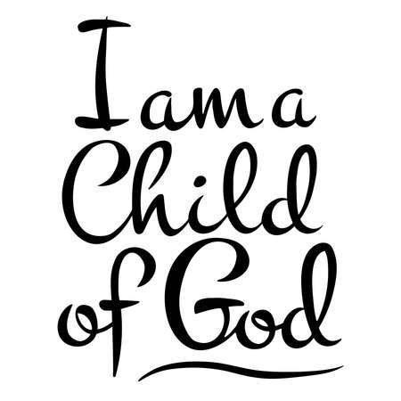 Vector calligraphic handwritten inscription I am a child of God in black on a white backgroundのイラスト素材