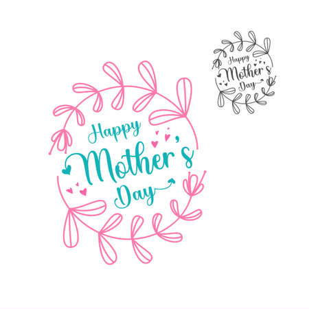 Happy Mothers Day lettering. Stylized image of Mother's day greeting card with heart in elegant floral frame Card for mom on white and pink background Vector illustrationのイラスト素材