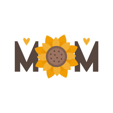 Ilustración de Lettering mom with a sunflower. mother's day template. vector illustration. Perfectly look on t-shirt, poster, cards - Imagen libre de derechos