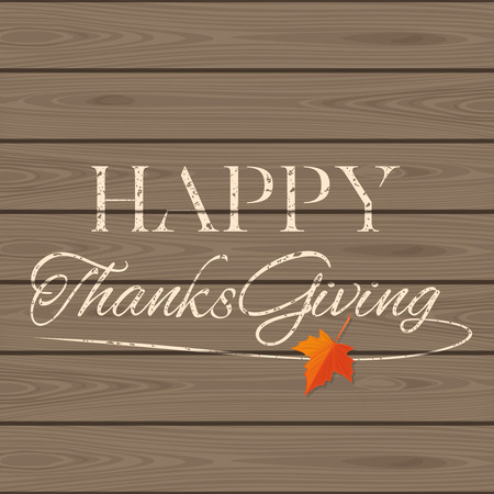 Thanksgiving lettering on a vintage wooden background. Happy Thanksgiving. Lettering card for Thanksgiving Day. Vector illustrationのイラスト素材