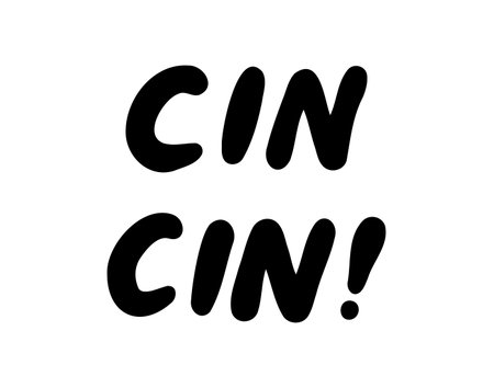 Hand drawn cinchin toast cin cin lettering cheers celebration drink glass party clink festive greetingのイラスト素材