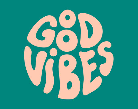 groovy retro psychedelic Good vibes lettering. Positive slogan round shape style 60s 70s 90s. Trendy groovy print design for posters, cards, t shirts.のイラスト素材