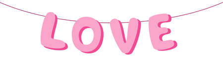 Love garland, letters hanging on line, vector isolated on white background, for Valentines Day, Mothers, Fathers day, wedding.のイラスト素材