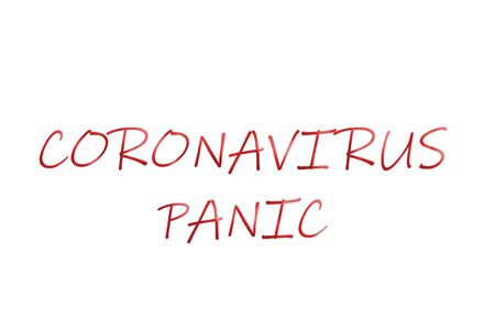 Inscription CORONAVIRUS PANIC on white background. Novel coronavirus outbreak. Prevention of covid. Global pandemic alertの写真素材