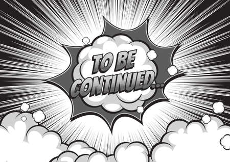 Monochrome or grayscale To Be Continued, comic style background.のイラスト素材