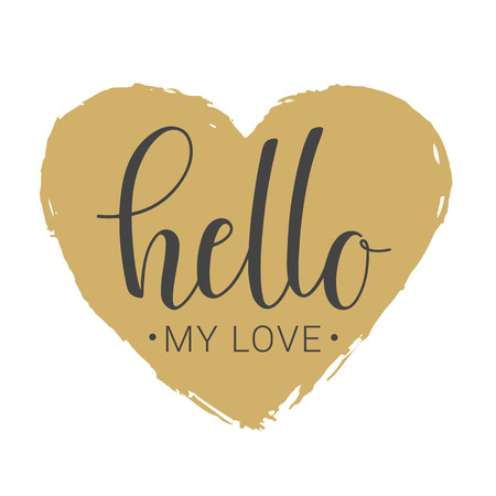 Vector illustration. Handwritten lettering of Hello My Love. Objects isolated on white background.のイラスト素材