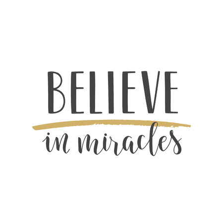 Vector illustration. Handwritten lettering of Believe In Miracles. Objects isolated on white background.のイラスト素材