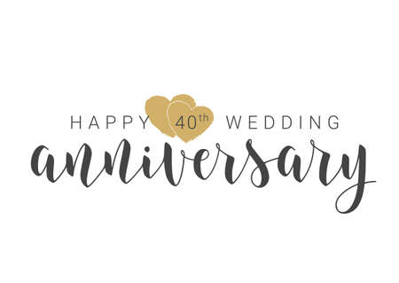 vector illustration. Handwritten Lettering of Happy 40th Wedding Anniversary. Template for Banner, Card, Label, Postcard, Poster, Sticker, Print or Web Product. Objects Isolated on White Background.のイラスト素材