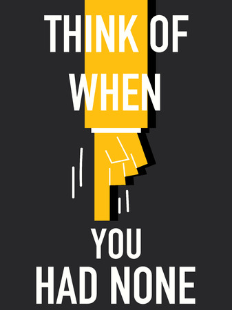 Word THINK OF WHEN YOU HAD NONEのイラスト素材