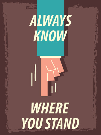 Words ALWAYS KNOW WHERE YOU STANDのイラスト素材