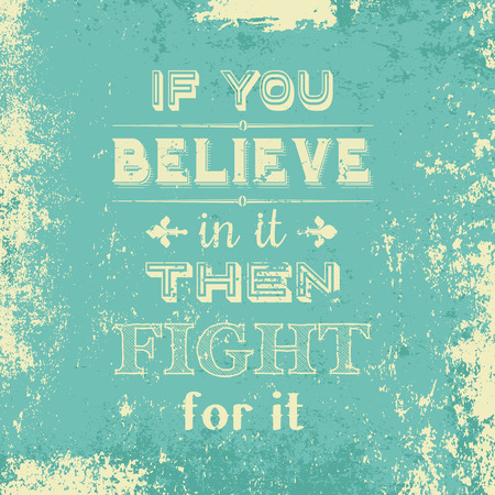 Inspirational typography quote on a grunge backgroundの写真素材